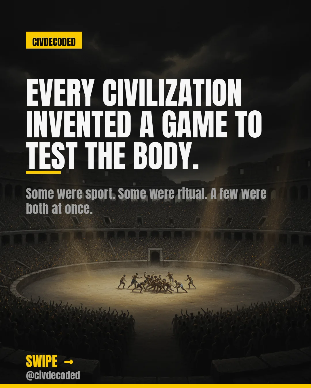 Civilizations were inventing extreme sports thousands of years before ESPN.
