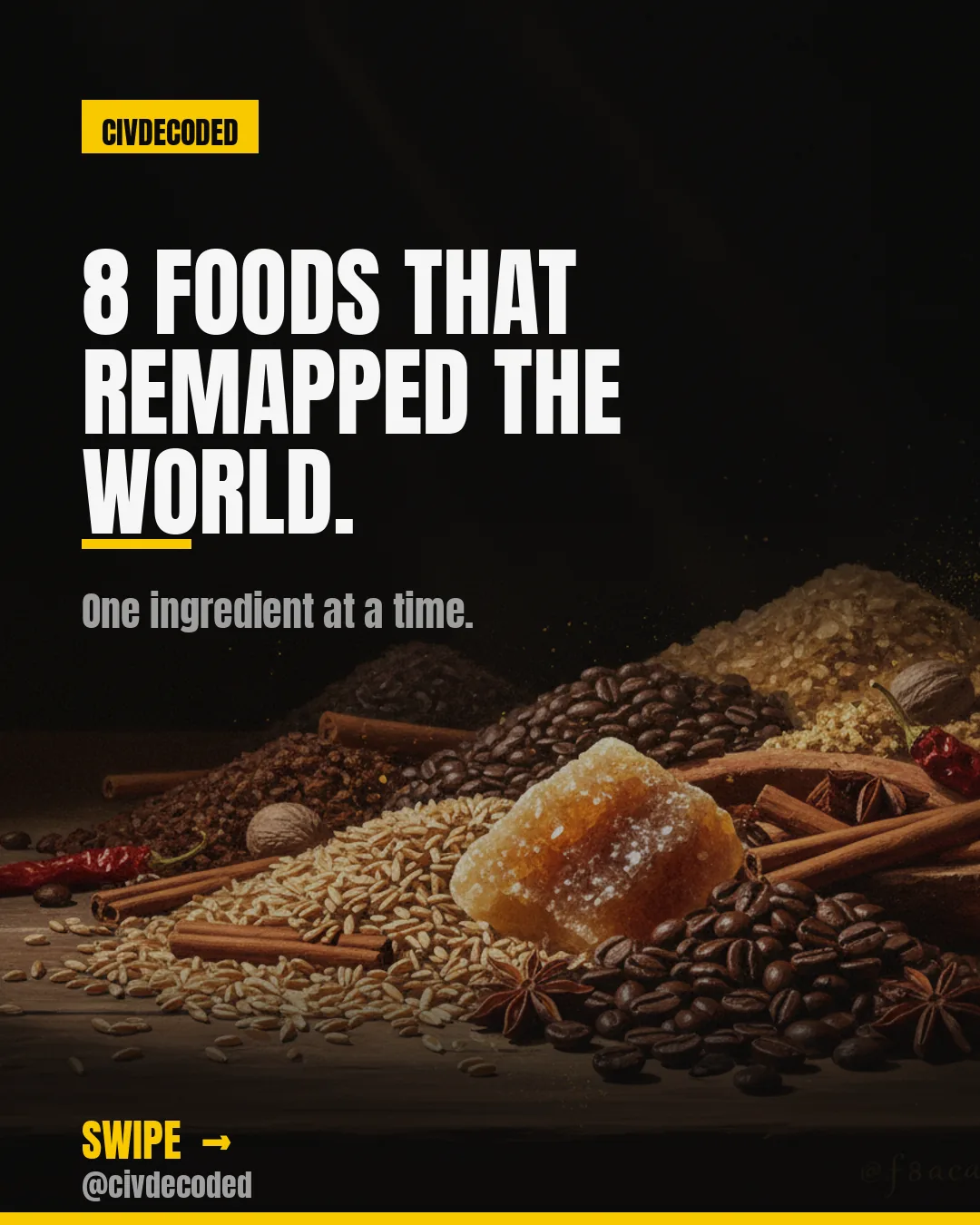8 foods that remapped the world.