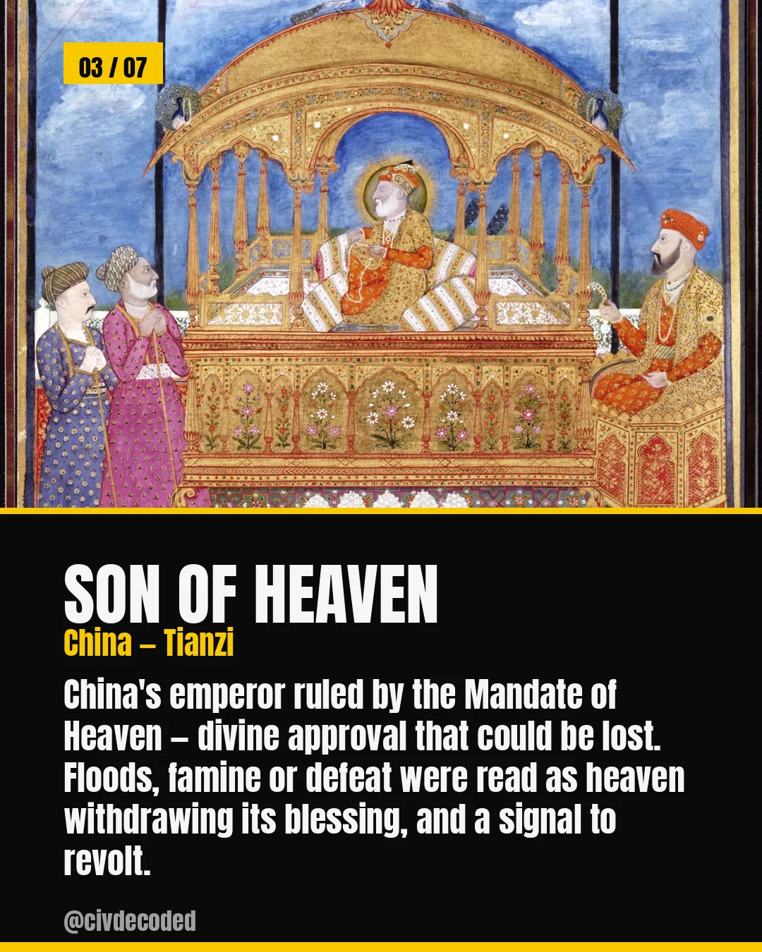 Son of Heaven — China's emperor, holder of the Mandate of Heaven