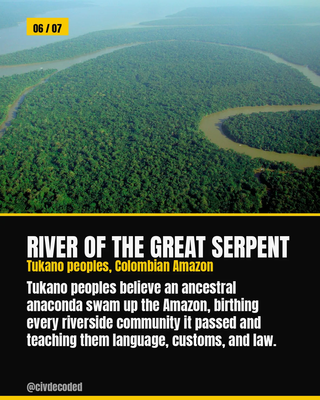 River of the Great Serpent — the Amazon and the Tukano peoples' ancestral anaconda, Colombian Amazon
