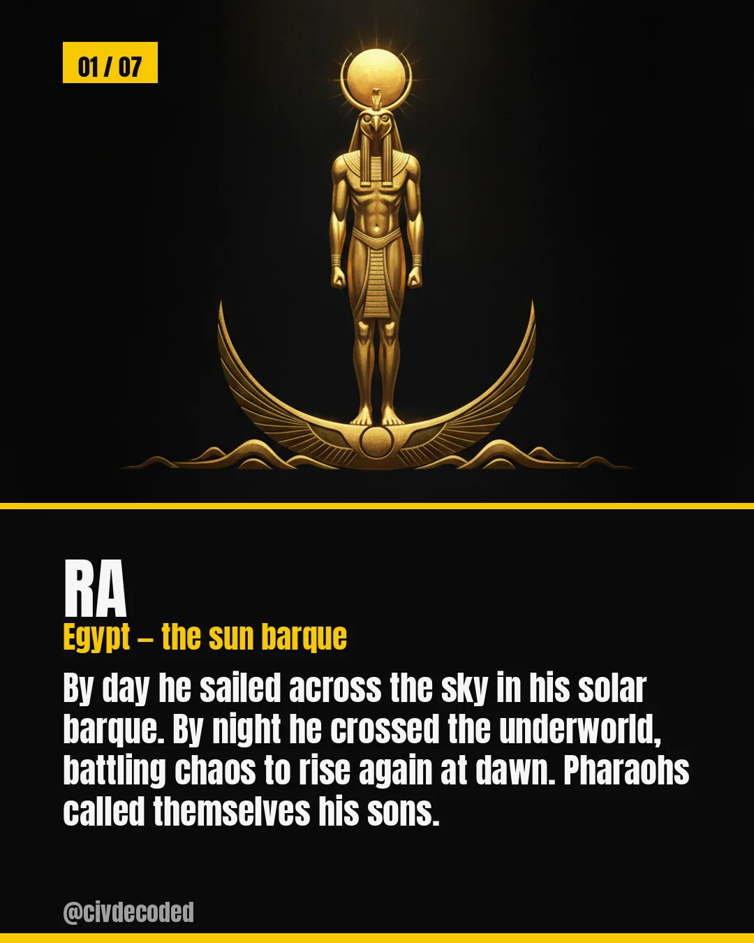 Ra — Egypt's sun barque, sailing the sky by day and the underworld by night