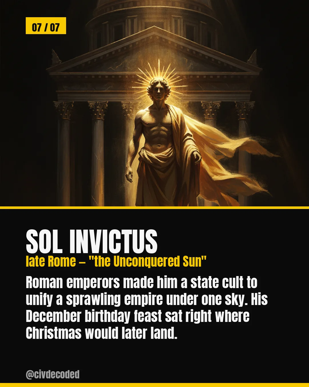 Sol Invictus — late Rome's 'Unconquered Sun,' state cult whose December feast preceded Christmas